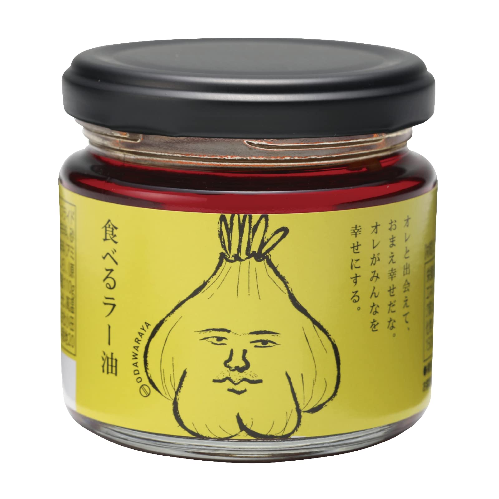 商品情報商品の説明商品紹介 お料理のちょっとしたアレンジメニューにもつかえる食べるラー油。ラー油豆腐やラー油冷麺、餃子やきんぴら、ご飯やお鍋など和洋中なんでもぴったり。厳選素材にこだわりました。 お父さんの晩酌にいかがですかもちろんそのままでもおいしいです。 食べ方いろいろお好みに合わせておいしく召し上げれます。 原材料・成分 食用なたね油（国内製造）、食用ごま油、フライドガーリック、フライドオニオン、香辛料、砂糖、食塩、豆板、すりごま、粉末しょうゆ（小麦・大豆を含む）/調味料（アミノ酸等）、パプリカ色素、酸化防止剤（ビタミンE）主な仕様 賞味期限：1年内容量：110gbr原材料：食用なたね油（国内製造）、食用ごま油、フライドガーリック、フライドオニオン、香辛料、砂糖、食塩、豆板、すりごま、粉末しょうゆ（小麦・大豆を含む）/調味料（アミノ酸等）、パプリカ色素、酸化防止剤（ビタミンE）