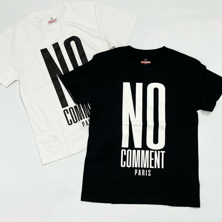 NO COMMENT PARIS (ノーコメントパリ) Tシャツ 半袖 メンズ　240606