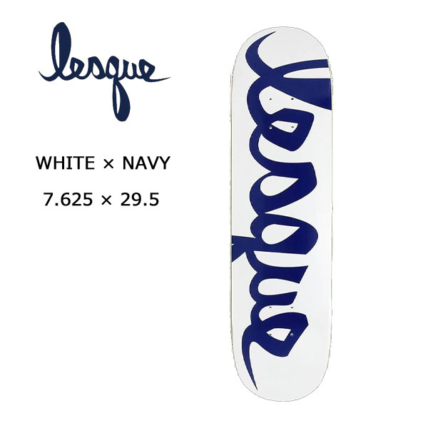 【LESQUE レスケ】スケートデッキ WHITE×NAVY スケートボード サイズ 7.625×29.5インチ(skateboard スケボー 中学生 一般女性)