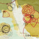 【新品】【CD】Diary　sacra