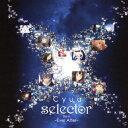 【新品】【CD】「selector」Best −Ever After− Cyua