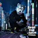 【新品】【CD】Dead End in Tokyo MAN WITH A MISSION