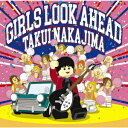 【新品】【CD】GIRLS　LOOK　AHEAD　中島卓偉