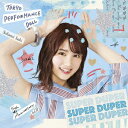【新品】【CD】SUPER　DUPER　東京パフォーマンスドール