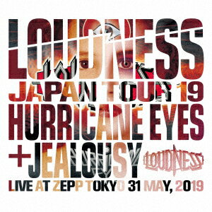 【CD】LOUDNESS　JAPAN　TOUR　19　HURRICANE　EYES　+　JEALOUSY　Live　at　Zepp　Tokyo　31　May，　2019　LOUDNESS