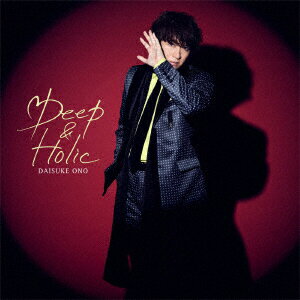 【CD】Deep　＆　Holic　小野大輔