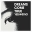 ڿʡۡCDYESANDNO/GDREAMSCOMETRUE