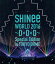 ڿʡۡڥ֥롼쥤SHINee WORLD 2016 DDD Special Edition in TOKYO DOME SHINee