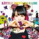 【CD】LiTTLE　DEViL　PARADE　LiSA