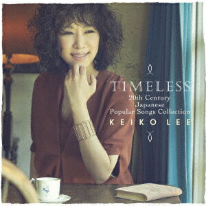 【新品】【CD】TIMELESS　20th　Century　Japanese　Popular　Songs　Collection　ケイコ・リー