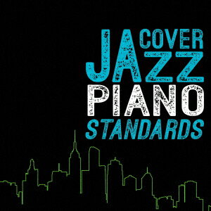 【新品】【CD】COVER　JAZZ　−PIANO　STANDARDS−　(V．A．)