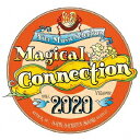 【新品】【CD】MAGICAL CONNECTION 2020 (V．A．)