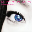 【新品】【CD】→UNFINISHED→ KOTOKO