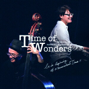 【CD】Time　of　Wonders　堀秀彰＆井上陽介(p/b)