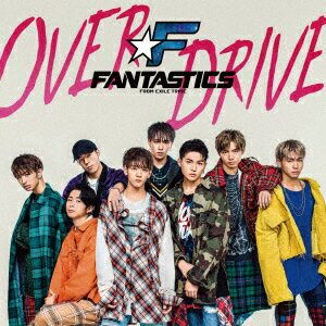 【新品】【CD】OVER　DRIVE　FANTASTICS　from　EXILE　TRIBE