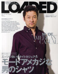 ■ISBN：9784863881136★日時指定をお受けできない商品になります商品情報商品名LOADED　VOL．4　フリガナロ−デツド　4　LOADED　4　メデイアボ−イ　ムツク　コレ　ガ　エツジ　ノ　キイタ　タイト　カジユアル　モ−ド　アメカジ　ナ　オトコ　ノ　シヤツ出版年月201205出版社メディアボーイ大きさ143P　30cm