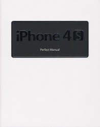 ■ISBN/JAN：9784881669129★日時指定をお受けできない商品になります商品情報商品名iPhone　4S　Perfect　Manual　野沢直樹/著　村上弘子/著フリガナアイフオ−ン　フオ−エス　パ−フエクト　マニユアル　IPHONE　4S　PERFECT　MANUAL著者名野沢直樹/著　村上弘子/著出版年月201111出版社ソーテック社大きさ319P　24cm