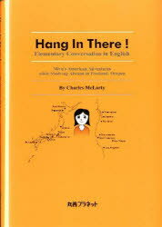 Hang In There Elementary Conversation in English Miyu’s American Adventures while Studying Abroad in Portland，Oregon Charles Mc