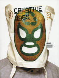 ■ISBN：9784568505931★日時指定をお受けできない商品になります商品情報商品名CREATIVE　BAGS　フリガナクリエイテイヴ　バツグス　CREATIVE　BAGS　クリエイテイブ出版年月201409出版社美術出版社