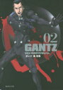 ガンツ 漫画 GANTZ　2　奥浩哉/著