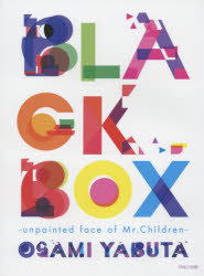 BLACK BOX unpainted face of Mr．Children 薮田修身/写真