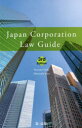 Japan@Corporation@Law@Guide@r،/@֓O`/