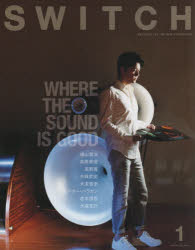 SWITCH　VOL．36NO．1(2018JAN．)　良い音の鳴る場所福山雅治