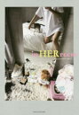 in HER room 女度を上げるインテリア72のヒント 宮原友紀/著