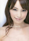 YURI EBIHARA THE DAYS 2002-2019 小学館 蛯原友里／著