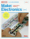 【新品】Make:Electronics　作ってわかる電気と電子回路の基礎　Charles　Platt/著　鴨澤眞夫/訳