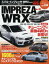 スバル・インプレッサ/WRX　車種別チューニング＆ドレスアップ徹底ガイドシリーズ　vol．248　No．16