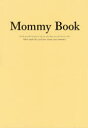 Mommy Book About a mother’s love，life，memories and dreams． INNOVER KOREA/著 バーチ美和/韓国語翻訳