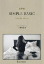 joba’s　SIMPLE　BASIC　5　items　for　100　looks　三條場夏海/著