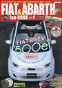 FIAT & ABARTH fan‐BOOK フィアット&アバルトをもっと楽しむためのラテン系カーマガジン vol.6