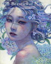 The　Beauties　of　Nature　Miho　Hirano　Painting　Works　平野実穂/著