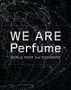 【新品】 WE ARE Perfume -WORLD TOUR 3rd DOCUMENT(初回限定盤)[Blu-ray] lok26k6