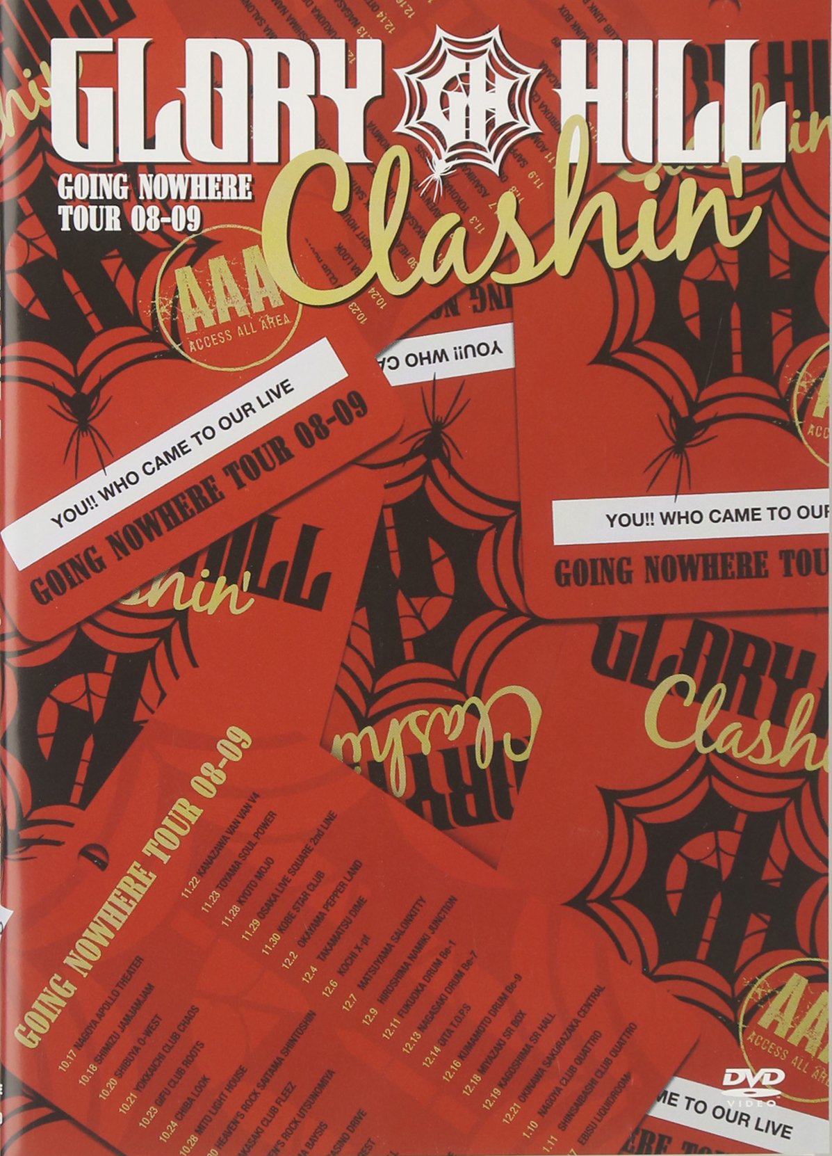 Clashin’ GOING NOWHERE TOUR 08-09 