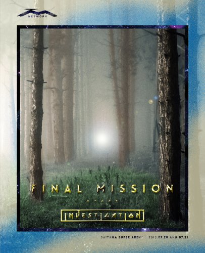 TM NETWORK FINAL MISSION -START investigation- 