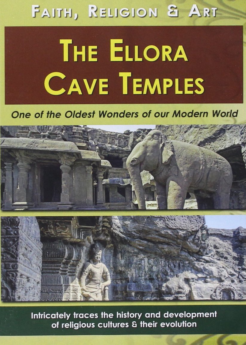 Ellora Cave Temples: Faith Religion & Art 