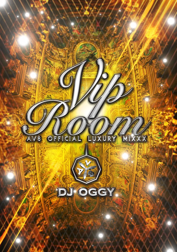 VIPROOM -AV8 OFFICIAL LUXURY MIXXX- 