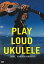 【中古】Play Loud Ukulele [DVD] [Import] cm3dmju