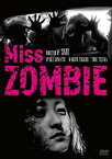【中古】Miss ZOMBIE [DVD] 9jupf8b