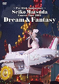 【中古】~Pre 35th Anniversary~ Seiko Matsuda Concert Tour 2014 Dream & Fantasy(初回限定盤) [DVD] d2ldlup