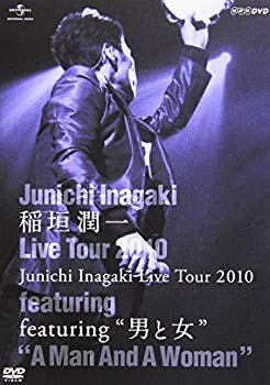 Junichi Inagaki Live Tour 2010 ~featuring ”男と女”~  i8my1cf