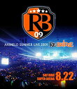 【中古】Animelo Summer Live 2009 RE:BRIDGE 8.22【Blu-ray】 wyw801m