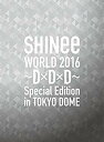 【中古】SHINee WORLD 2016~D×D×D~ Special Edition in TOKYO DOME(初回限定盤) Blu-ray 2zzhgl6