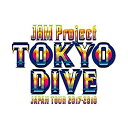 yÁz(gpEJi)@JAM Project JAPAN TOUR 2017-2018 TOKYO DIVE Blu-ray bt0tq1u
