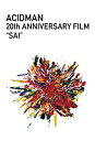 【中古】(未使用 未開封品) ACIDMAN 20th ANNIVERSARY FILM “SAI (初回限定盤) DVD 6k88evb