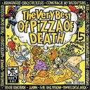 yÁzThe Very Best of PIZZA OF DEATH bme6fzu