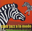 【中古】club jazz a la mode o7r6kf1